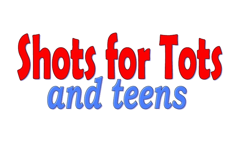 Shots for Tots and Teens